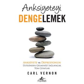 Anksiyeteyi Dengelemek - Carl Vernon