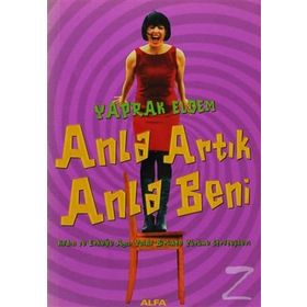 ANLA ARTIK ANLA BENI - YAPRAK ELDEM