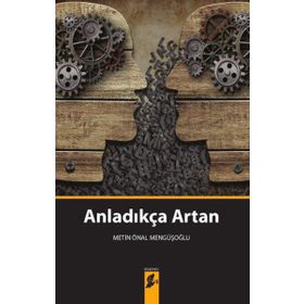 Anladıkça Artan - Metin Önal Mengüşoğlu