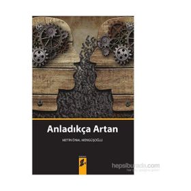 Anladıkça Artan - Metin Önal Mengüşoğlu