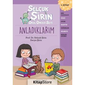 Anladıklarım Okul Öncesi Seti 5.Kitap - Selçuk Şirin