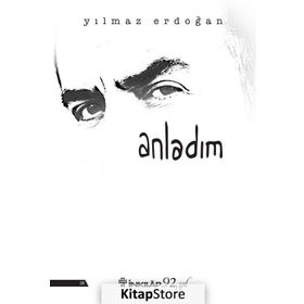 Anladım - Yılmaz Erdoğan