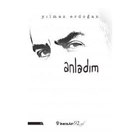Anladım - Yılmaz Erdoğan