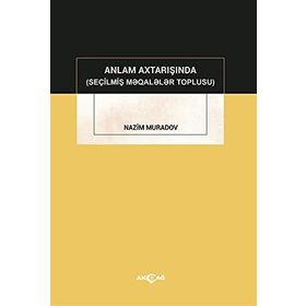 Anlam Axtarışında seçilmiş Makaleler Toplusu-Akçağ Yayınları