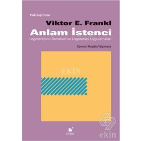 Anlam İstenci - Victor E. Frankl