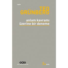 Anlam Kavramı Üzerine Bir Deneme - Teo Grünberg