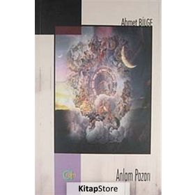 Anlam Pazarı - Ahmet Bilge