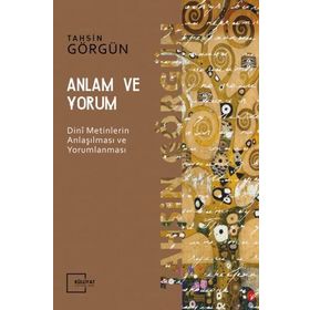 Anlam Ve Yorum - Tahsin Görgün