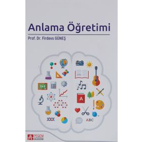 Anlama Öğretimi - Firdevs Güneş