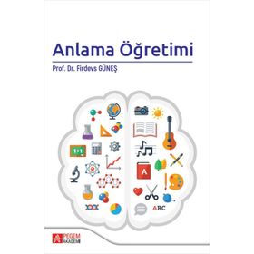 Anlama Öğretimi - Firdevs Güneş