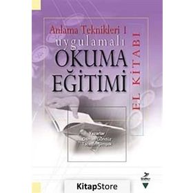 ANLAMA TEKNIKLERI 1 UYGULAMALI OKUMA EĞİTİMİ EL KİTABI - OSMAN GÜNDÜZ;TACETTIN ŞİMŞEK