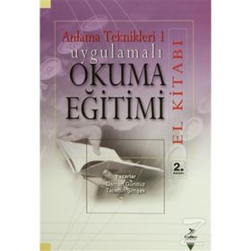 ANLAMA TEKNIKLERI 1 UYGULAMALI OKUMA EĞİTİMİ EL KİTABI - OSMAN GÜNDÜZ;TACETTIN ŞİMŞEK