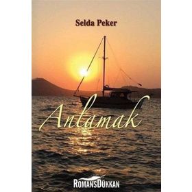 Anlamak - Selda Peker