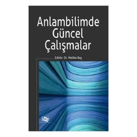Anlambilimde Güncel Çalışmalar - Anı Yayıncılık