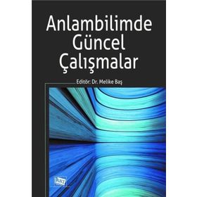 Anlambilimde Güncel Çalışmalar - Anı Yayıncılık