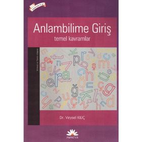 ANLAMBILIME GİRİŞ TEMEL KAVRAMLAR - VEYSEL KILIÇ