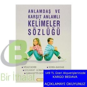 Anlamdaş ve Karşıt Anlamlı Kelimeler Sözlüğü - Niyazi Demir Gülhayat Gürkök Nalan Kılavuz Sabahattin Demir Semra Baydar Şenat Şenkul