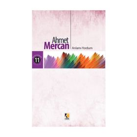 Anlamı Yordum - Ahmet Mercan