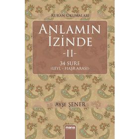 Anlamın İzinde 2 - Ayşe Şener