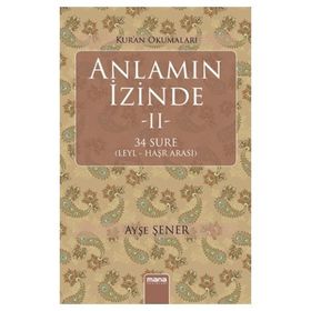 Anlamın İzinde 2 - Ayşe Şener