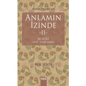 Anlamın İzinde 2 - Ayşe Şener