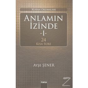 Anlamın İzinde - Ayşe Şener