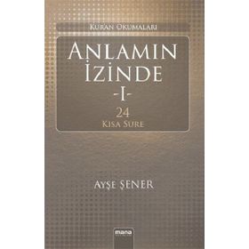 Anlamın İzinde - Ayşe Şener