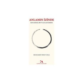 Anlamın İzinde Muhammet Enes Vural