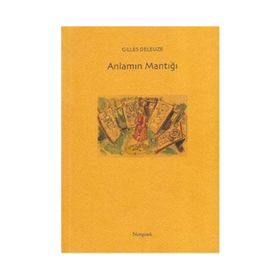 Anlamın Mantığı - Gilles Deleuze