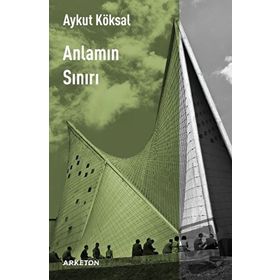 ANLAMIN SINIRI - AYKUT KÖKSAL