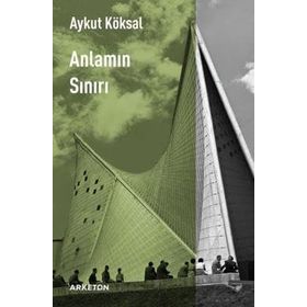ANLAMIN SINIRI - AYKUT KÖKSAL
