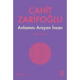 Anlamını Arayan İnsan - Cahit Zarifoğlu