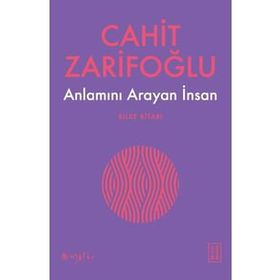 Anlamını Arayan İnsan - Cahit Zarifoğlu