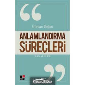 Anlamlandırma Süreçleri - Gürkan Doğan