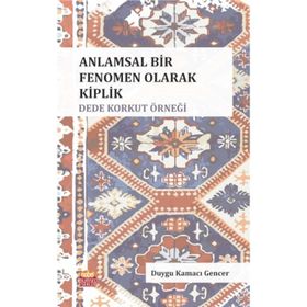 Anlamsal Bir Fenomen Olarak Kiplik - Dede Korkut Örneği