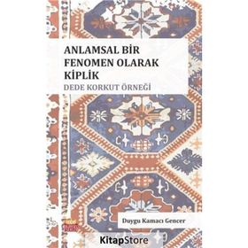 Anlamsal Bir Fenomen Olarak Kiplik - Dede Korkut Örneği