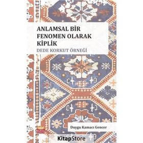 Anlamsal Bir Fenomen Olarak Kiplik - Dede Korkut Örneği