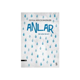 Anlar - Feyza Hepçilingirler