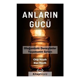 Anların Gücü - Chip Heath , Dan Heath