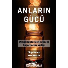 Anların Gücü - Chip Heath , Dan Heath