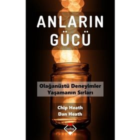 Anların Gücü - Chip Heath , Dan Heath
