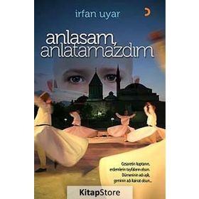 ANLASAM, ANLATAMAZDIM - İRFAN UYAR