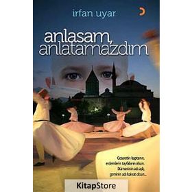 ANLASAM, ANLATAMAZDIM - İRFAN UYAR