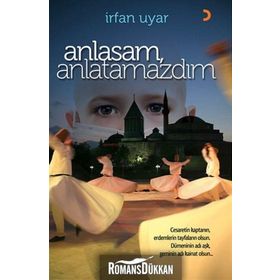 ANLASAM, ANLATAMAZDIM - İRFAN UYAR