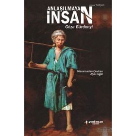 Anlaşılmayan İnsan - Geza Gardonyi