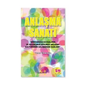 Anlaşma Sanatı - Tuncer Elmacıoğlu