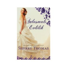 ANLAŞMALI EVLILIK - SHERRY THOMAS