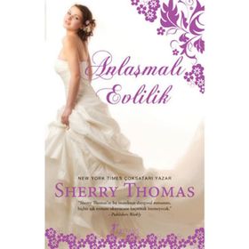 ANLAŞMALI EVLILIK - SHERRY THOMAS