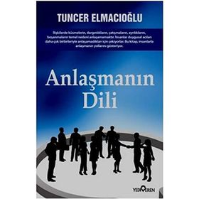 ANLAŞMANIN DILI - TUNCER ELMACIOĞLU