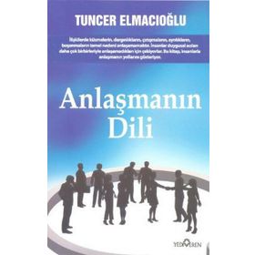 ANLAŞMANIN DILI - TUNCER ELMACIOĞLU
